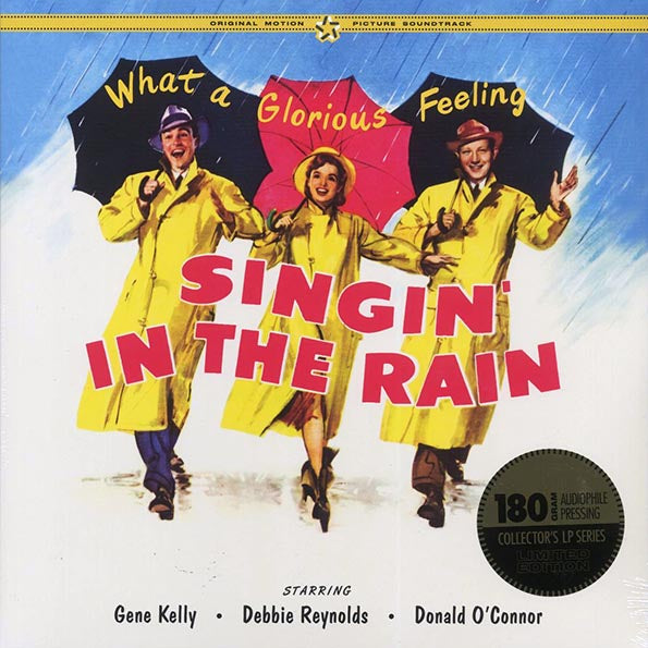 Gene Kelly, Donald O'Connor, Debbie Reynolds - Singin' In The Rain: Original Motion Picture Soundtrack (+bonus track) (ltd. ed.) (180g)