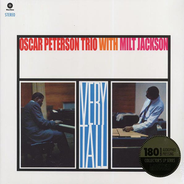 Oscar Peterson Trio, Milt Jackson - Very Tall (+bonus track) (ltd. ed.) (180g)