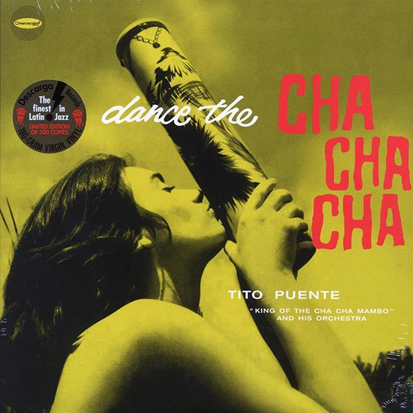 Tito Puente & His Orchestra - Dance The Cha Cha Cha (+6 bonus tracks) (ltd. ed.) (180g)