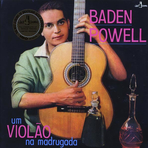 Baden Powell - Um Violao Na Madrugada (+4 bonus tracks) (ltd. ed.) (180g)