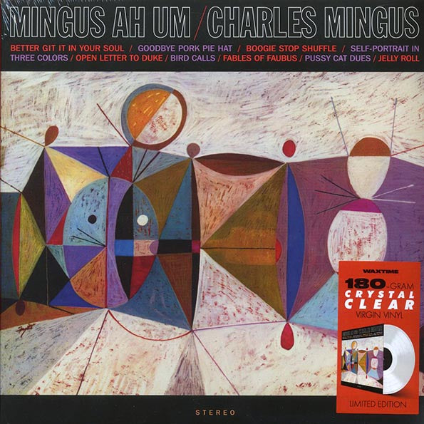 Charles Mingus - Mingus Ah Um (ltd. ed.) (180g) (clear vinyl)