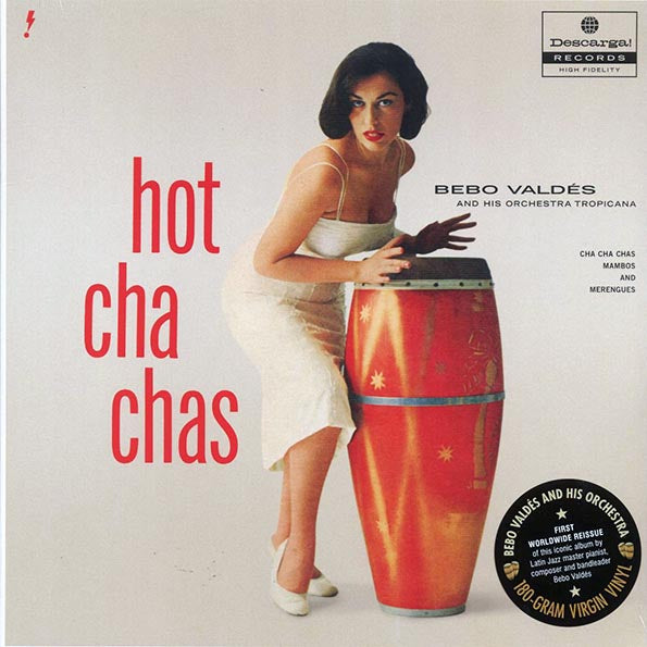 Bebo Valdes & His Orchestra Tropicana - Hot Cha Chas (+4 bonus tracks) (ltd. ed.) (180g)