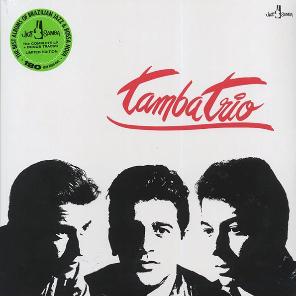 Tamba Trio - Tamba Trio (+6 bonus tracks) (ltd. ed.) (180g)