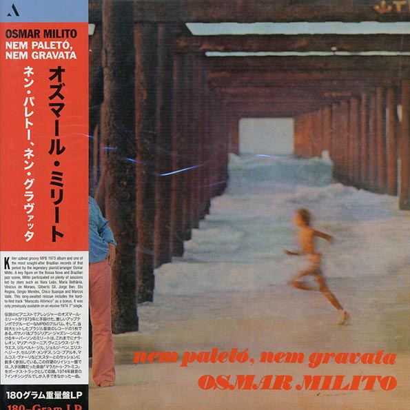 Osmar Milito - Nem Paleto, Nem Gravata (+bonus track) (ltd. ed.) (180g)