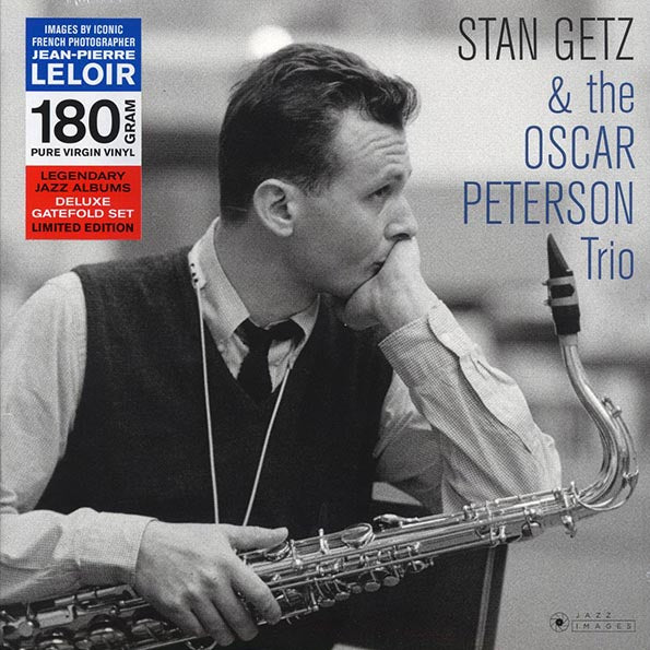 Stan Getz, The Oscar Peterson Trio - Stan Getz & the Oscar Peterson Trio (+bonus track) (ltd. ed.) (180g)