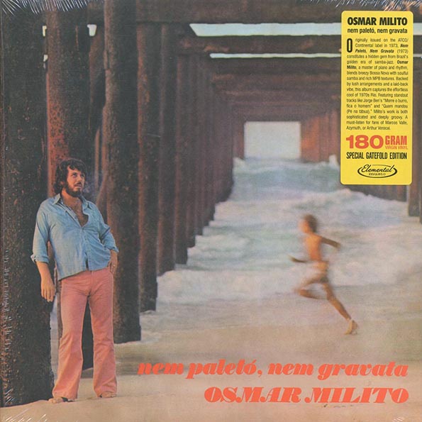 Osmar Milito - Nem Paleto, Nem Gravata (ltd. ed.) (180g)