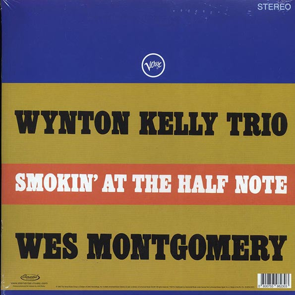 Wynton Kelly Trio, Wes Montgomery - Smokin' At The Half Note (ltd. ed.) (180g)