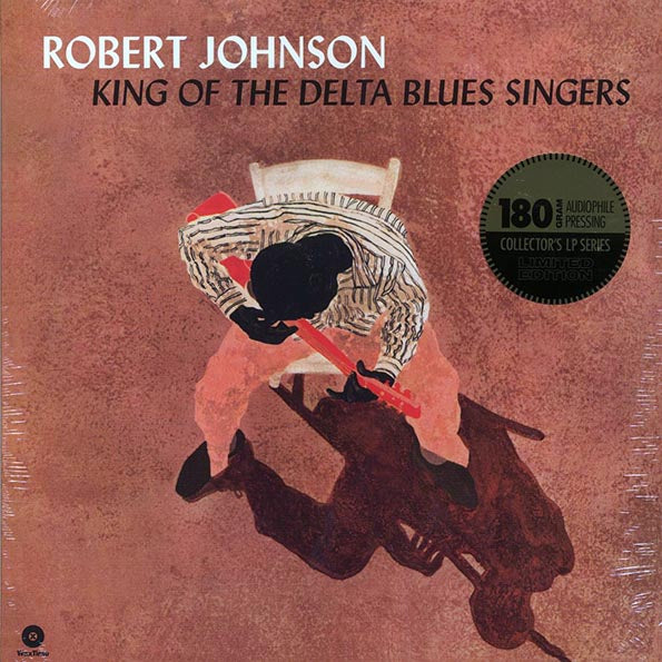 Robert Johnson - King Of The Delta Blues Singers (ltd. ed.) (180g)