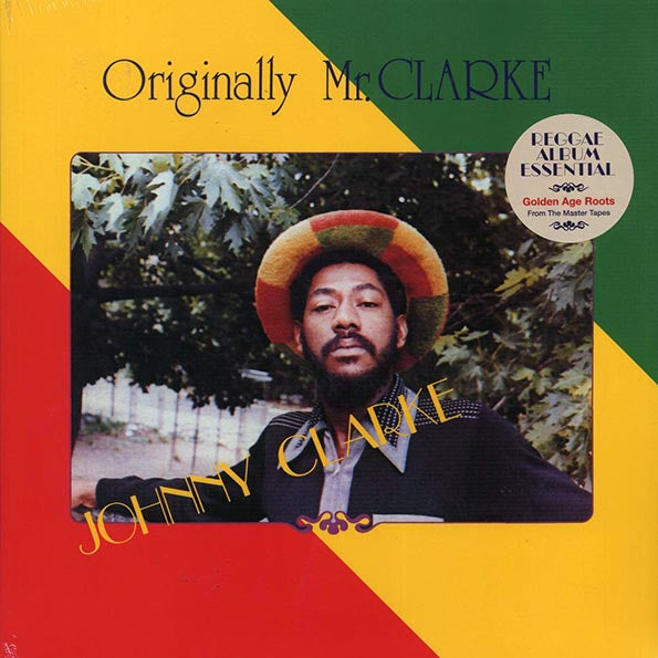 Johnny Clarke - Originally Mr. Clarke